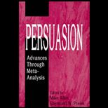 Persuasion  Advances Through Meta Analysis (The Hampton Press