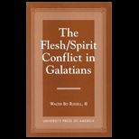 Flesh / Spirit Conflict in Galatians
