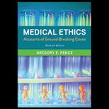 Medical Ethics Accounts of Ground Breaking Cases