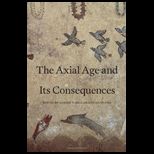 Axial Age and Its Consequences