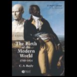 Birth of the Modern World 1780 1914  Global Connections and Comparisons