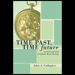 Time, Past, Time Future