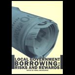 Local Government Borrowing Risks and Rewards