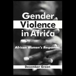 Gender Violence in Africa  African Womens Responses