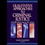 Qualitative Approach to Criminal Justice  Perspectives from the Field