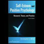 Self Esteem and Positive Psychology Research, Theory, and Practice