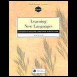 Learning New Languages  A Guide to Second Language Acquisition