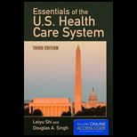 Essentials Of The U.S. Health Care System Text Only