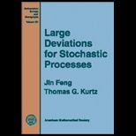 Large Deviations for Stochastic Processes