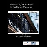 Ahla/ Bvr Guide to Healthcare Valuation