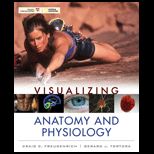 Visualizing Anatomy and Physiology