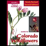 Guide to Colorado Wildflowers, Volume 1