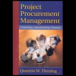 Project Procurement Management  Contracting, Subcontracting, Teaming