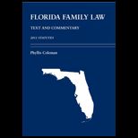 Florida Family Law Text and Commentary, 2011 Statutes