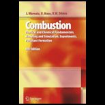 Combustion  Physical and Chemical Fundamentals, Modeling and Simulation, Experiments, Pollutant Formation