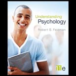 Understanding Psychology   With Updated Chapters