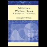 Statistics Without Tears