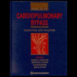 Cardiopulmonary Bypass  Principles and Practices