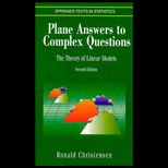 Plane Answers to Complex Questions  The Theory of Linear Models
