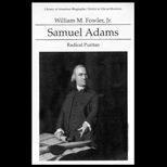 Samuel Adams  Radical Puritan   Part of the American Biography Series
