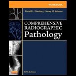 Comprehensive Radiographic Pathology   Workbook