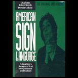 American Sign Language  Teachers Resource Text on Grammar and Culture