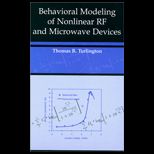 Behaviorial Modeling of Nonlinear RF and Microwave Devices