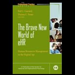 Brave New World of eHR  Human Resources in the Digital Age