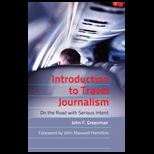 Introduction to Travel Journalism, Volume 5