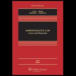 Administrative Law Cases and Materials