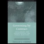 Governing by Contract  Challenges and Opportunities for Public Managers