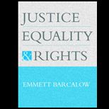 Justice, Equality and Rights