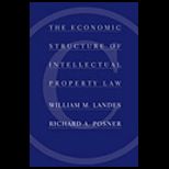 Economic Structure of Intellectual Property Law
