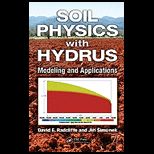 Soil Physics with HYDRUS Modeling and Applications