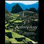 Anthropology A Global Perspective With Access