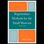 Registration Methods for the Small Museum