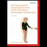 Examination of the Child with Minor Neurological Dysfunction