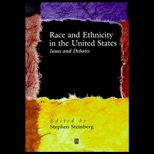 Race and Ethnicity in the United States  Issues and Debates