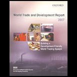World Trade and Development Report 2007