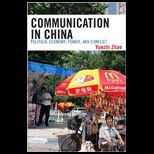 Communication in China Political Economy, Power and Conflict