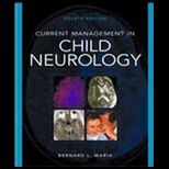 Current Management in Child Neurology Text