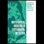 Mathematics Modeling in Experimental Nutrition
