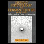 Gestalt Psychology in German Culture