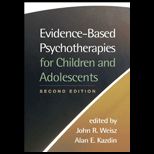 Evidence Based Psychotherapies for Children and Adolescents