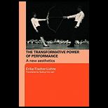 Transformative Power of Performance A New Aesthetics