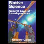Native Science  Natural Laws of Interdependence
