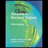 TAXATION FOR DECISION MAKERS 2010 ED.
