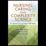 Nursing, Caring, and Complexity Science For Human Environment Well Being