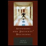 Autonomy and Patientsdecisions