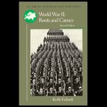 World War II  Roots And Causes